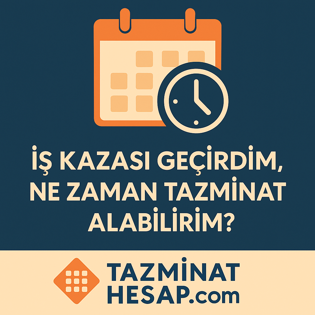 İş Kazası Geçirdim, Ne Zaman Tazminat Alabilirim? Süreç Rehberi
